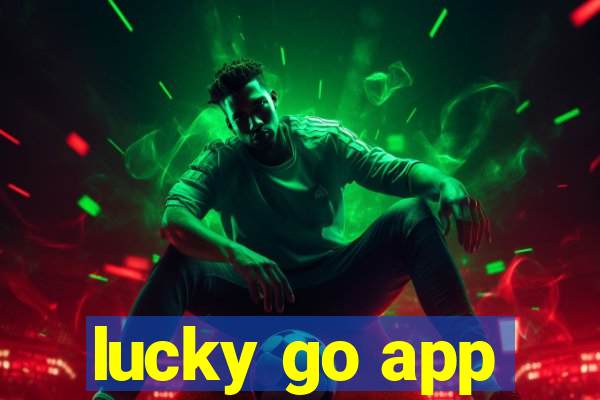 lucky go app